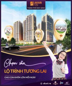CHỌN SẴN LỘ TRÌNH TƯƠNG LAI CHO CON KHÔN LỚN MỖI NGÀY TẠI AKARI CITY
