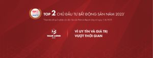 [Nam Long] Top 2 chủ đầu tư bất động sản 2023