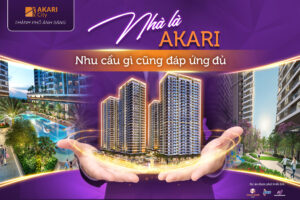 NHÀ LÀ AKARI CITY, NHU CẦU GÌ CŨNG ĐÁP ỨNG ĐỦ!