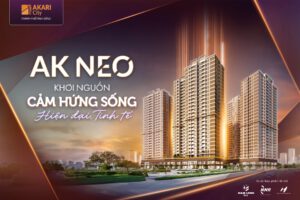 AKARI CITY: AK NEO – KHƠI NGUỒN CẢM HỨNG SỐNG HIỆN ĐẠI, TINH TẾ